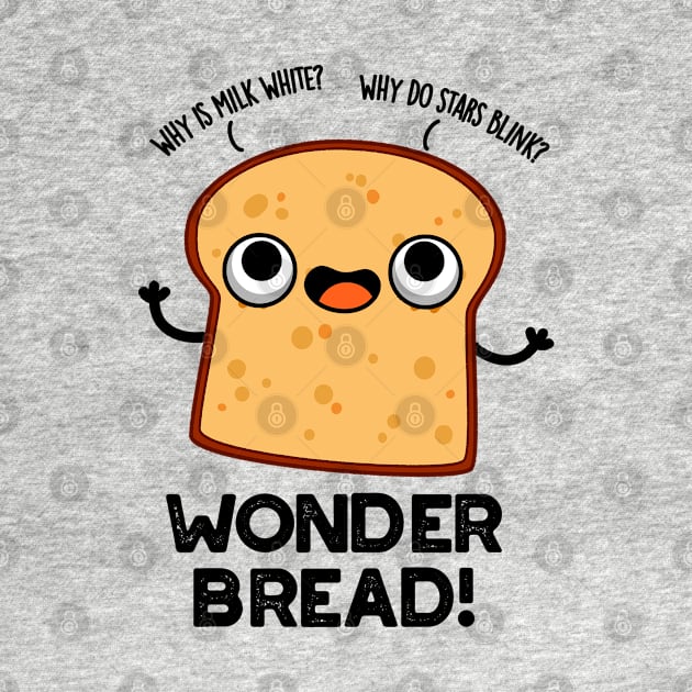 Wonder Bread Funny Food Pun by punnybone